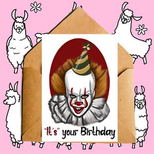 It’s your birthday, horror inspired birthday card, scary clown birthday card