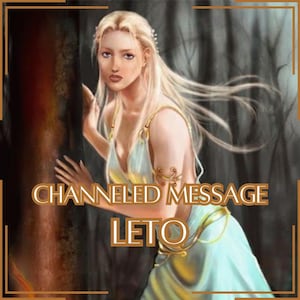 Mensaje canalizado de Leto - Carta canalizada directa [Una página] - ¡Artículo digital únicamente!