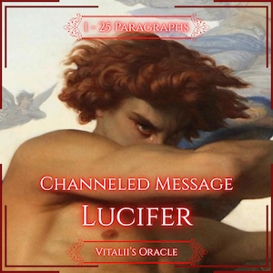 Könnte beinhalten: Eine digitale Grafik mit einem klassischen Gemälde einer Figur mit welligem kastanienbraunem Haar und nackter Brust. Der Text lautet 1 - 25 PARAGRAPHS, CHANNELED MESSAGE, LUCIFER und VITALII'S ORACLE in weißer und roter Schrift auf gerahmtem Grund.