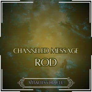 Channeled Message from Rod | Up to 25 Questions [1 per Paragraph] | Oracle Reading [Digital Delivery]