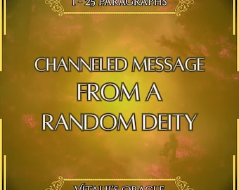 May include: A square graphic with a golden yellow and orange gradient background featuring the text I - 25 PARAGRAPHS, CHANNELED MESSAGE FROM A RANDOM DEITY, and VITALII'S ORACLE in white lettering, framed by a thin gold border with decorative corners.
