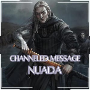 Channeled Message from Nuada - Direct Letter [One Page] - Digital Item Only!