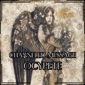 Mensagem Canalizada de Ocypete - Carta Canalizada Direta [Uma Página] - Somente Item Digital!