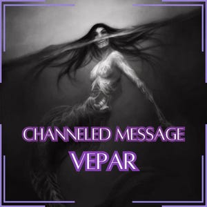 Mensaje canalizado de Vepar / Respuestas a 1-5 preguntas / Comunicación directa con el demonio [Entrega digital]