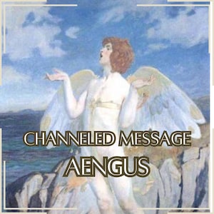 Mensagem Canalizada de Aengus - Carta Canalizada Direta [Uma Página] - Somente Item Digital!