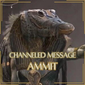 Mensaje canalizado de Ammit - Carta canalizada directa [Una página] - ¡Artículo digital únicamente!