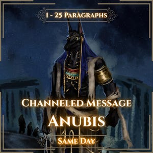 Anubis | Channeled Letter from the Egyptian God of Death and Funerals | Same Day delivery