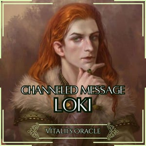 Direct Channeled Message From Loki: God of Fire, Trickery, & Transformation | 48h Oracle