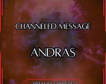 Direct Channeled Message From Andras: Demon Marquis of Discord and Chaos | Oracle Reading
