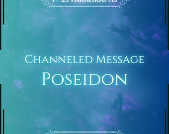 Channeled Message from Poseidon | Up to 25 Questions [1 per Paragraph] | Oracle Reading [Digital Delivery]