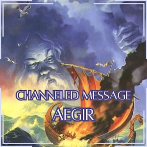 Channeled Message from Aegir - Direct Channeled Letter [One Page] - Digital Item Only!