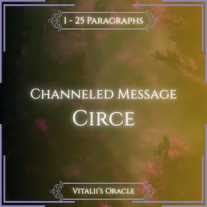 May include: A digital graphic with a dark purple and golden yellow gradient background featuring the text 1 - 25 PARAGRAPHS, CHANNELED MESSAGE CIRCE, and VITALII'S ORACLE in white lettering, framed by a thin purple border with decorative flourishes.