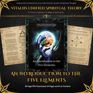 May include: An 18-page PDF download titled Vitaliis Unified Spiritual Theory: An Introduction to the Five Elements. The central image shows a hand holding a glowing orb divided into five elemental sections, flanked by two beige pages of text.