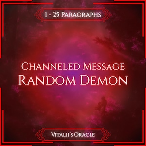 May include: A digital graphic with a deep red and purple nebula background featuring the white text 1 - 25 PARAGRAPHS, CHANNELED MESSAGE, RANDOM DEMON, and VITALII'S ORACLE, framed by a thin red border with decorative corner flourishes.