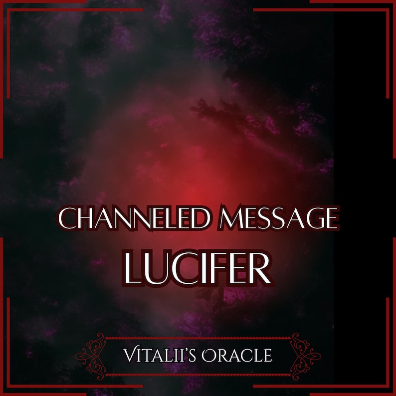 Channeled Message From Lucifer | Infernal Ruler of Pride, God of Venus | Oracle Reading image 1