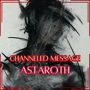 Mensagem Canalizada de Astaroth | 1–5 Perguntas Respondidas | Comunicação Direta com Demônios [Entrega Digital]