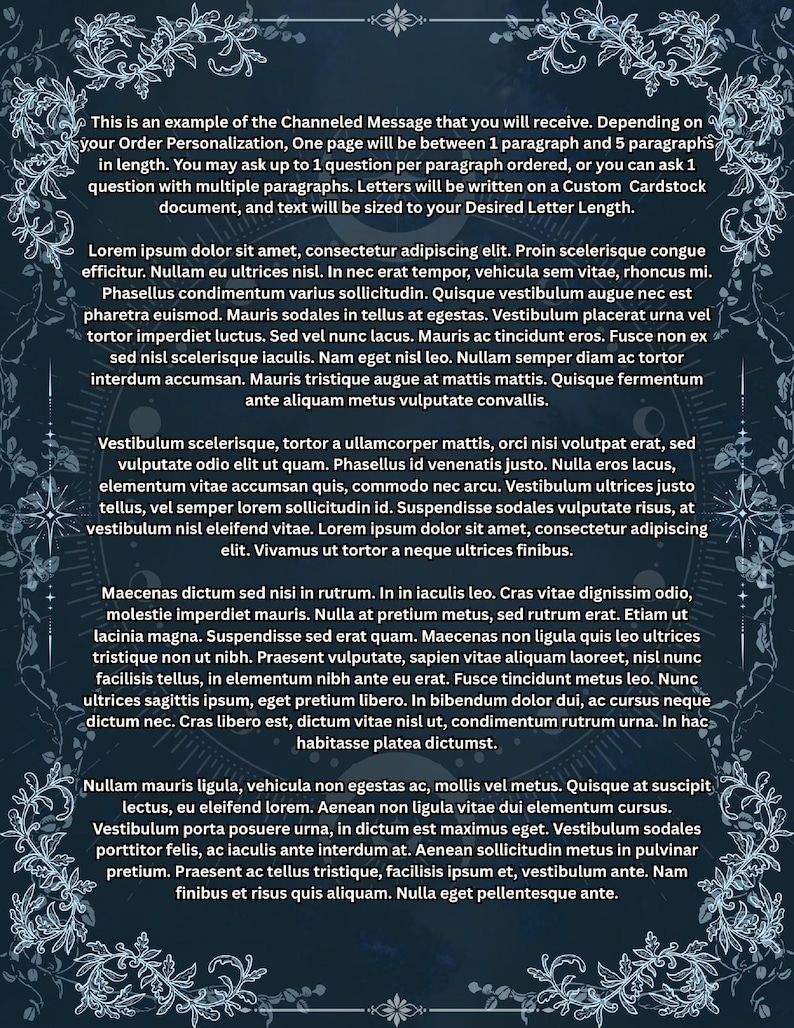 May include: A dark blue document with a decorative white floral border and celestial motifs. The text reads: This is an example of the Channeled Message that you will receive. Depending on your Order Personalization, One page will be between 1 paragraph and 5 paragraphs in length.