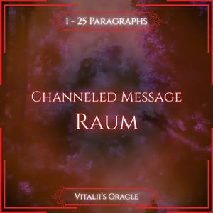 May include: A digital graphic with a dark, hazy purple and brown background featuring white text that reads 1 - 25 PARAGRAPHS, CHANNELED MESSAGE, RAUM, and VITALII'S ORACLE, all framed by a thin red border with decorative corner accents.