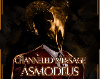 Channeled Message from Asmodeus | Demon of Lust, Rage, and Wisdom | Oracle Reading