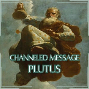 Mensagem Canalizada de Plutus - Carta Canalizada Direta [Uma Página] - Somente Item Digital!
