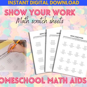 Show Your Work - Addition and Subtraction Math Scratch Sheets