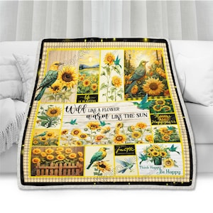 Sunflower Wild Like A Flower Warm Like The Sun Throws Blanket Comfort Warmth Soft Cozy Blanket Fleece Blanket Couch Blanket Reversible Bed