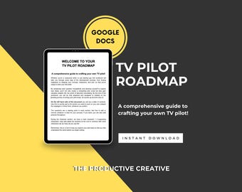 Op de afbeelding: Een digitaal document getiteld TV PILOT ROADMAP weergegeven op een tabletscherm. De tekst luidt Welcome to your TV Pilot Roadmap, A comprehensive guide to crafting your own TV pilot en Instant Download. De branding bevat Google Docs.