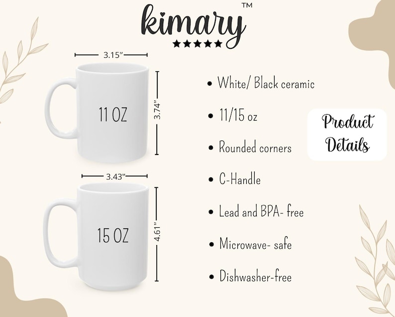 May include: Two white ceramic mugs with C-handles are displayed. The 11 oz mug is 3.15 inches wide and 3.74 inches tall. The 15 oz mug is 3.43 inches wide and 4.61 inches tall. The mugs are microwave and dishwasher safe.