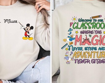 Personalized Teacher Sweatshirt,Custom Teacher Sweatshirt,Mickey Mouse Tee,Custom Name Sweatshirt,Disney Teacher Sweatshirt,School Tee