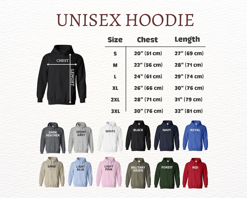 May include: Unisex hoodie size chart with measurements in inches and centimeters. The chart shows the chest and length measurements for sizes S through 3XL. The hoodie is available in 14 colors: dark heather, sport grey, white, black, navy, royal, sand, light blue, light pink, military green, forest, red, and two more.
