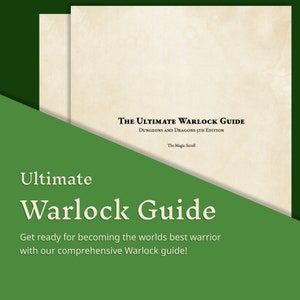 May include: A guide for playing the Warlock class in Dungeons and Dragons 5th Edition. The cover features the title "The Ultimate Warlock Guide" and the text "Dungeons and Dragons 5th Edition" and "The Magic Scroll".