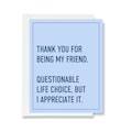 Thanks For Being My Friend Greeting Card