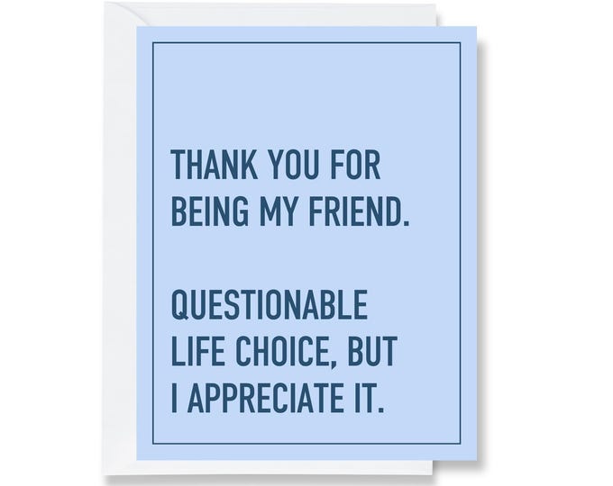 Thanks For Being My Friend Greeting Card