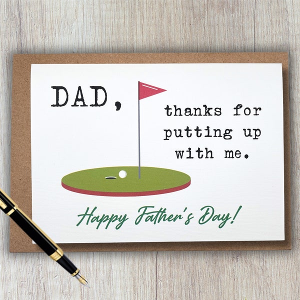 cute father's day card | DAD, thanks for putting up with me - Happy Father's Day | 5x7 blank greeting card | golf pun