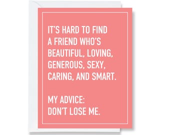 It's Hard to Find Such An Amazing Friend Greeting Card