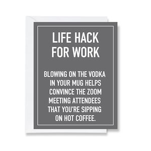 Life Hack For Work Greeting Card