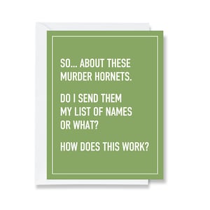 Murder Hornets Greeting Card