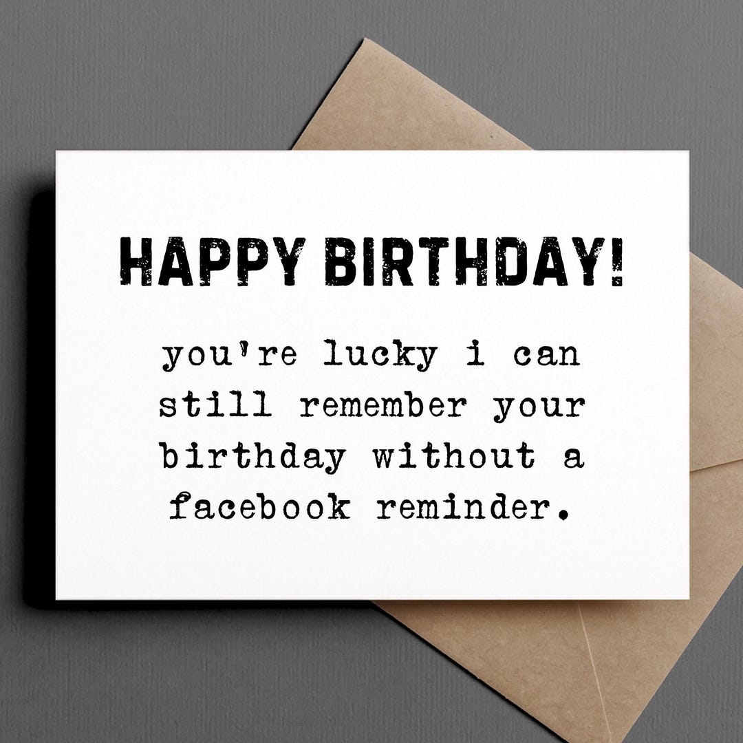 Facebook Birthday Card, Funny Birthday Card, card for him her, joke card, image size:1080x1080