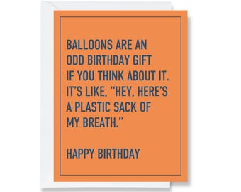 Balloons Are a Weird Gift Greeting Card