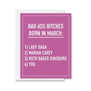 Bad Ass Bitches Born in March Greeting Card