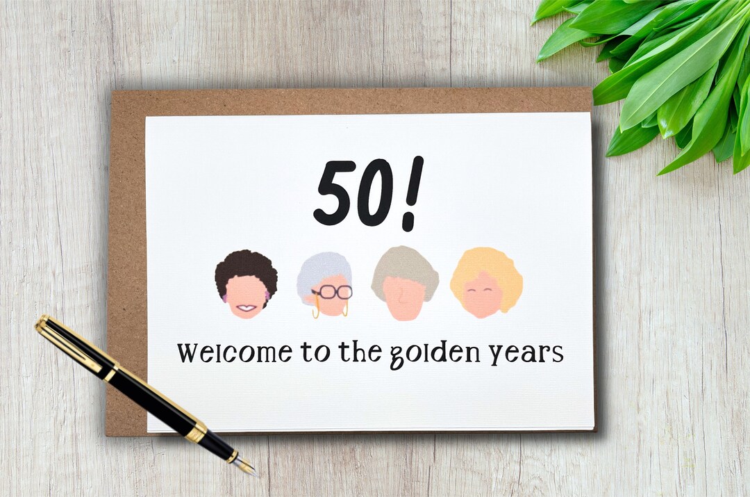 Funny Birthday Card 50th Birthday Welcome to the Golden Years 5x7 Blank ...