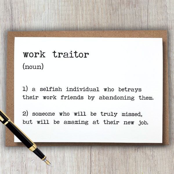 funny coworker leaving for a new job card | work traitor definition | 5x7 blank greeting card