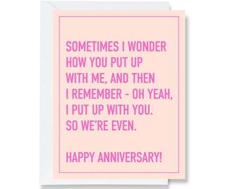 Put Up With Me Greeting Card
