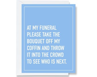 At My Funeral Greeting Card