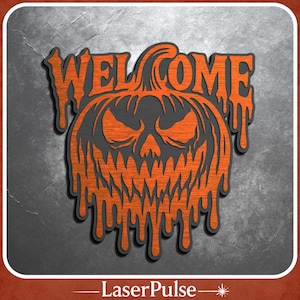 May include: Wooden Halloween decoration featuring a carved pumpkin with a menacing face and the word "WELCOME" in orange. The pumpkin has dripping details and a dark gray shadow. The LaserPulse logo is at the bottom.