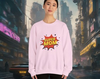 Super maman - Sweat-shirt spécial fête des mères pour femmes | Idéal pour un cadeau