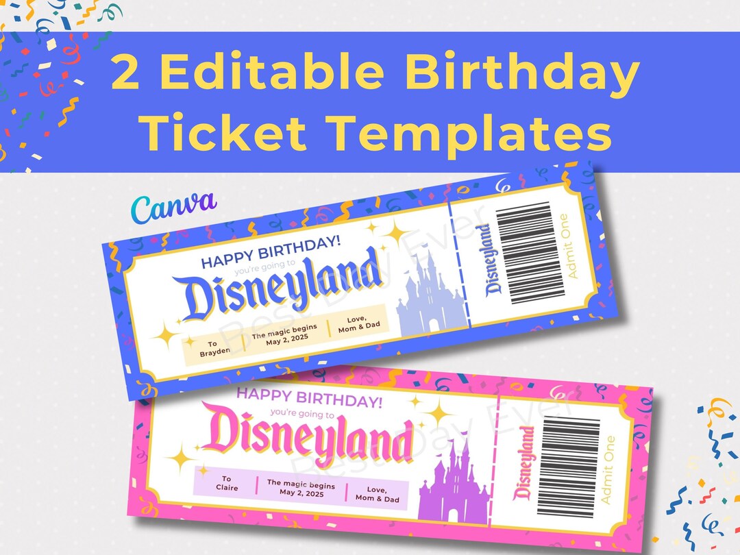 Disneyland Birthday Editable Ticket, Custom DL Trip Reveal ...