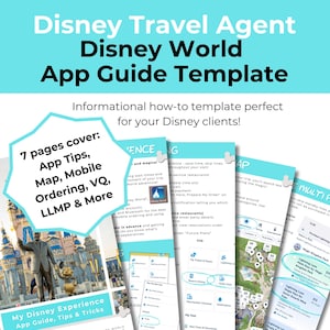May include: A teal and white graphic promoting a Disney World App Guide Template for travel agents. The guide covers app tips, maps, mobile ordering, and more. The image includes a photo of Cinderella's castle.