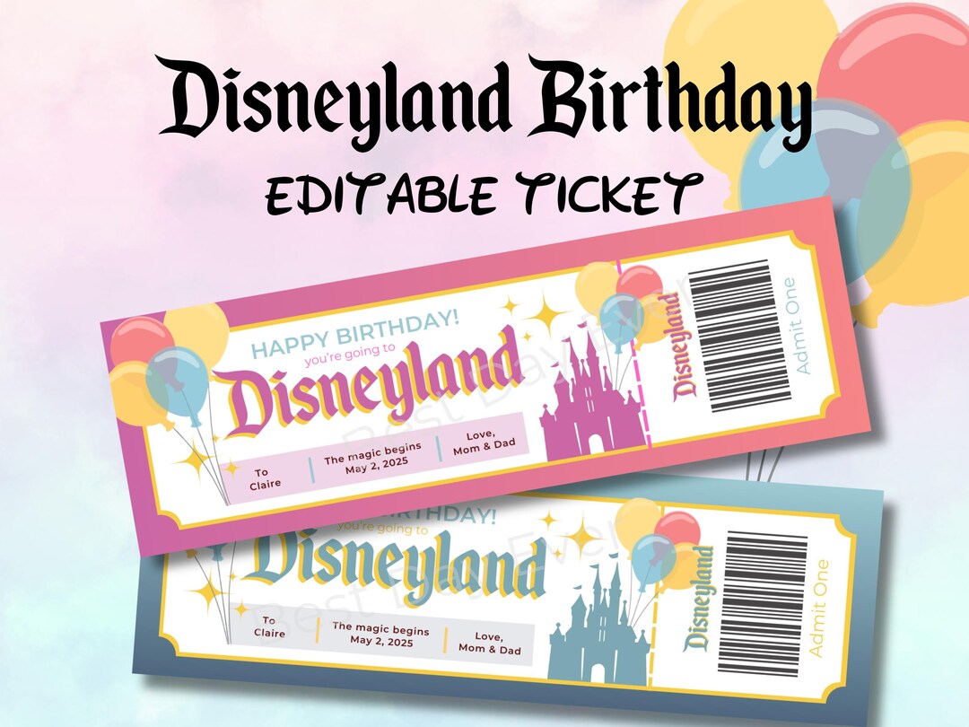 Disneyland Editable Birthday Ticket, DL Trip Reveal, Customizable Canva ...