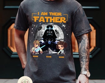 Personalized I Am Their Father Dad Shirt, Best Dad Ever Shirt, Star Wars Dad Shirt, Father's Day Gift For Dad, Daddy Shirt For Men